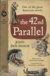 42nd Parallel by John Dos Passos